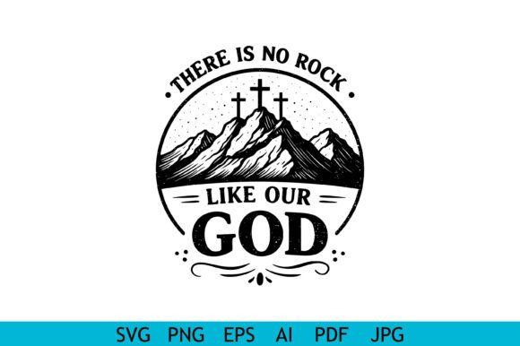 There Is No Rock Like Our God Christian Crafts